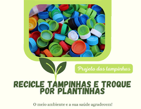Recicle Tampinhas e Troque por Plantinhas
