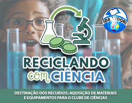Reciclando com Ciência